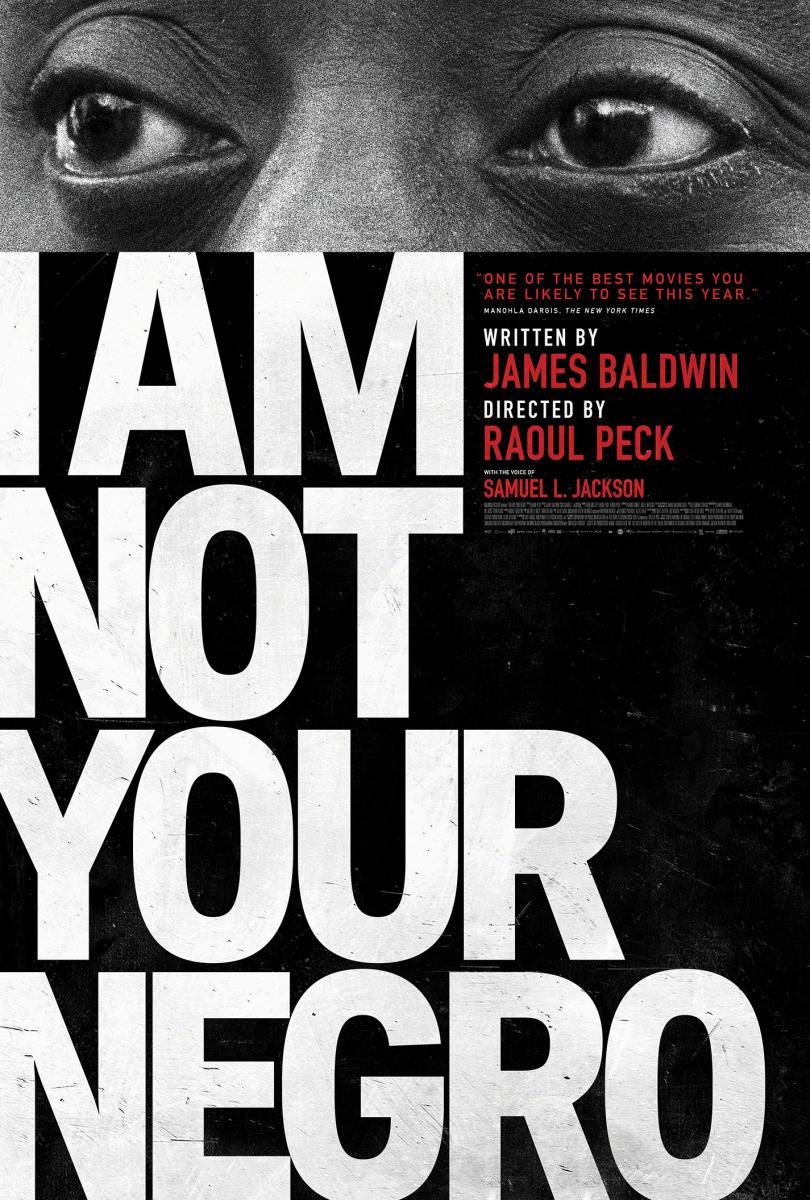 afiche de I'M NOT YOUR NEGRO