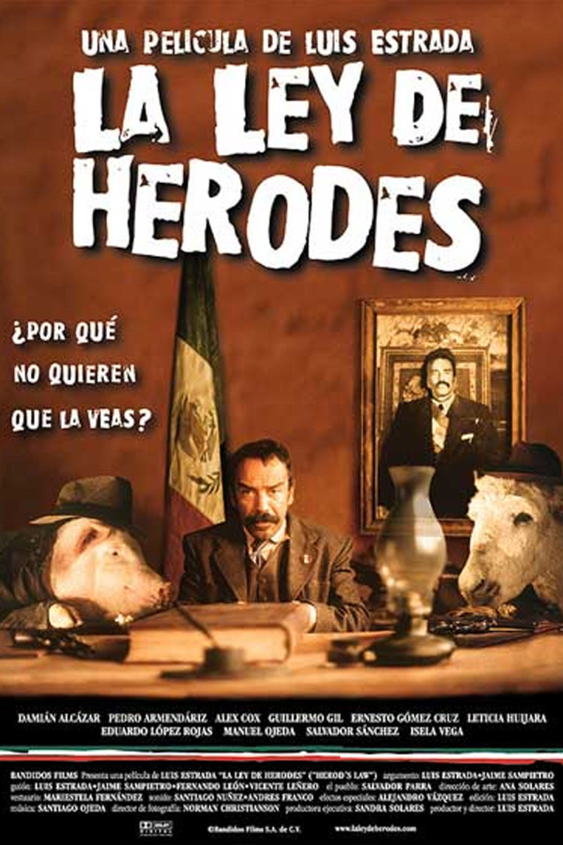 afiche de LA LEY DE HERODES