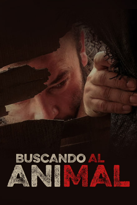 afiche de BUSCANDO AL ANIMAL
