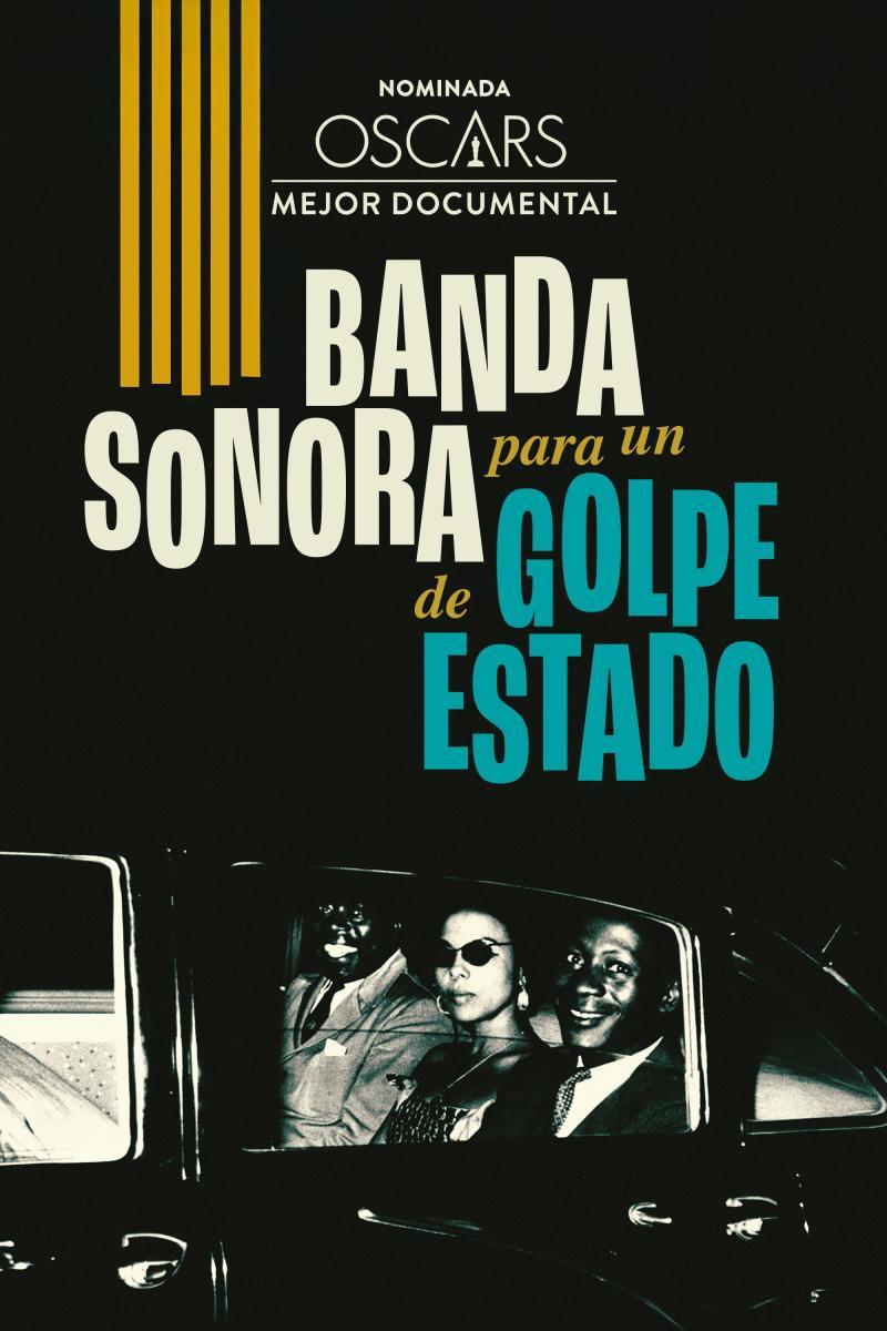 afiche de BANDA SONORA PARA UN GOLPE DE ESTADO