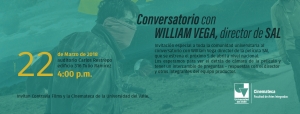 Detrás de cámara y conversatorio con WILLIAM VEGA director de SAL